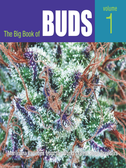 Title details for The Big Book of Buds by Ed Rosenthal - Available